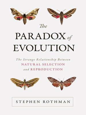 cover image of The Paradox of Evolution